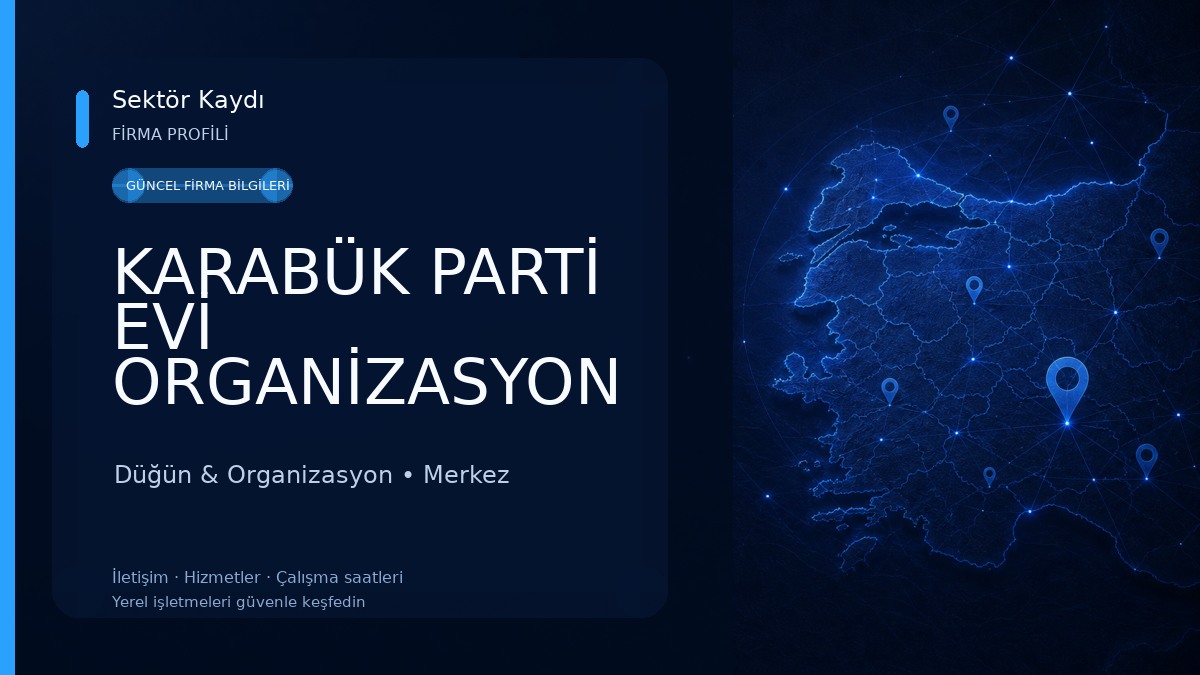 KARABÜK PARTİ EVİ ORGANİZASYON Düğün & Organizasyon