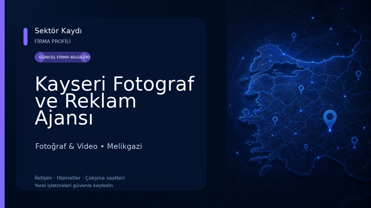 Kayseri Fotograf ve Reklam Ajansı 
