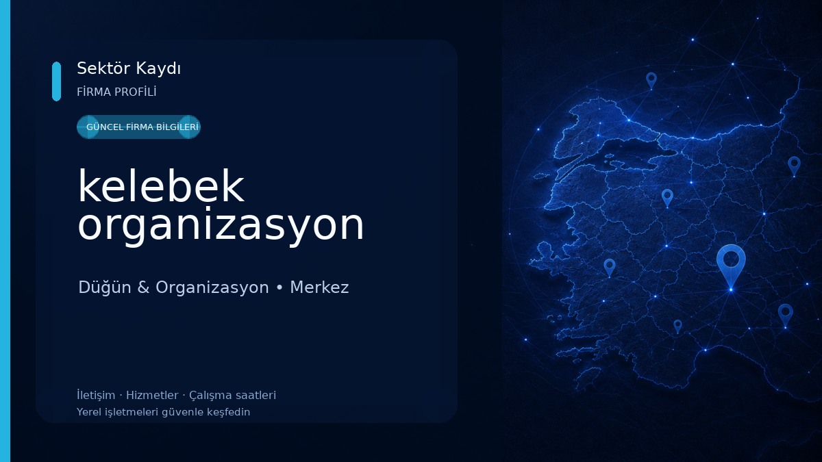 kelebek organizasyon