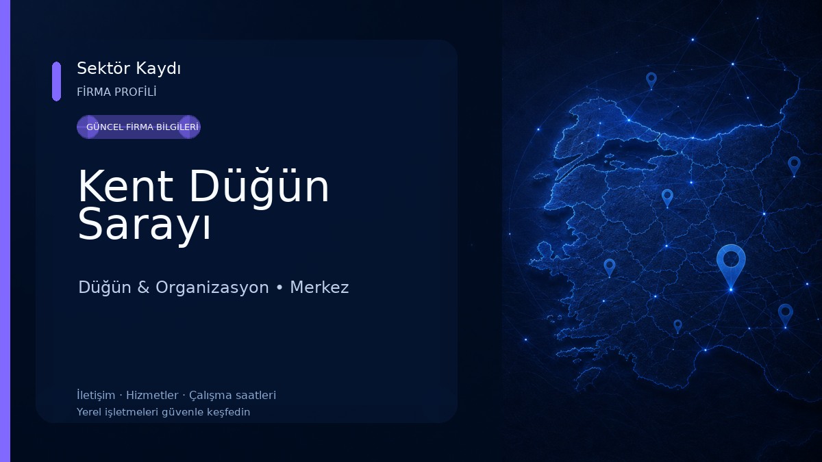Kent Düğün Sarayı Düğün & Organizasyon
