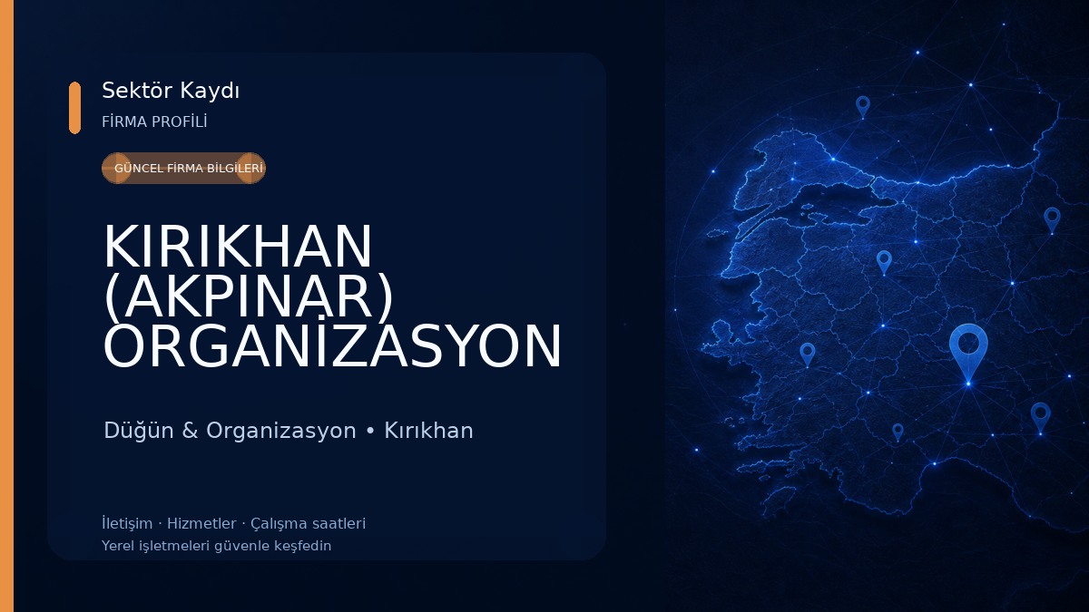 KIRIKHAN (AKPINAR) ORGANİZASYON Düğün & Organizasyon