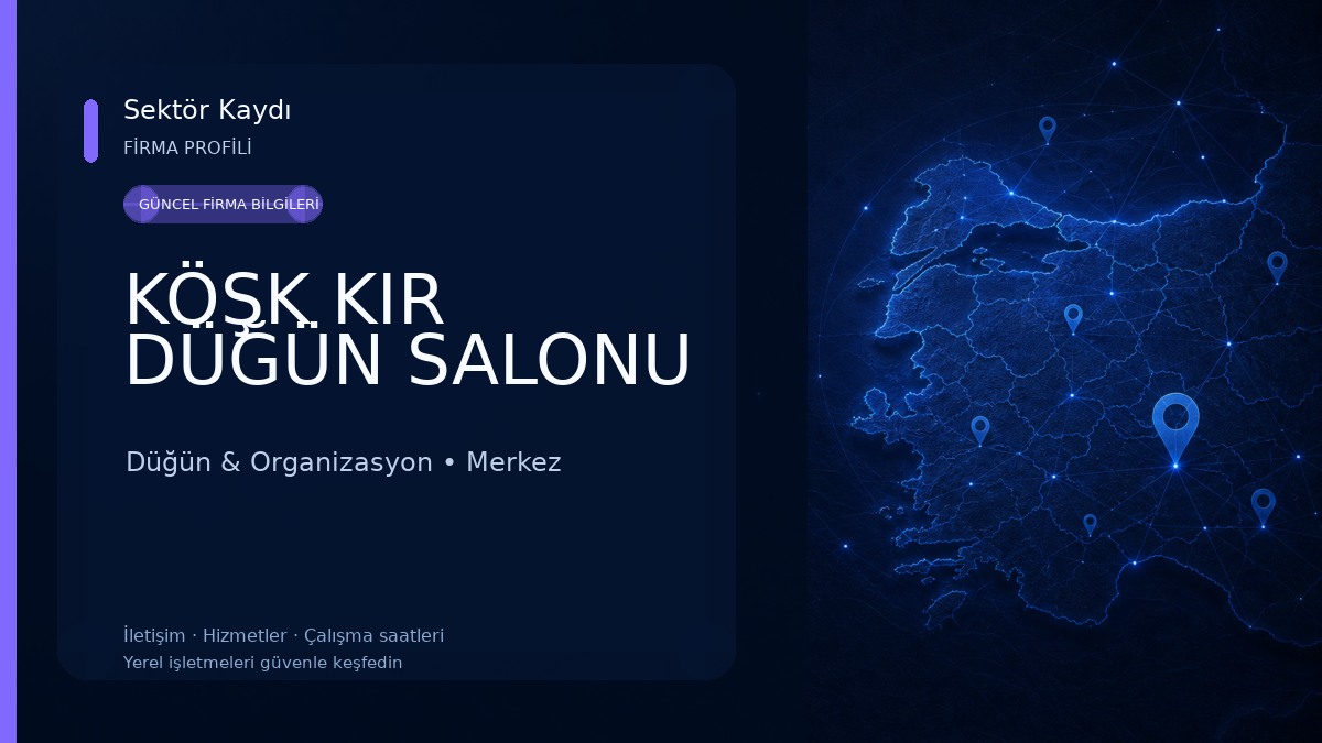 KÖŞK KIR DÜĞÜN SALONU Düğün & Organizasyon