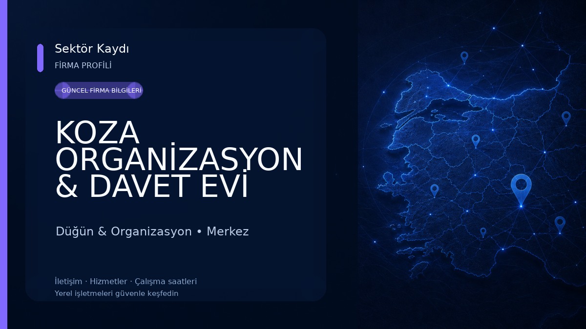KOZA ORGANİZASYON & DAVET EVİ Düğün & Organizasyon
