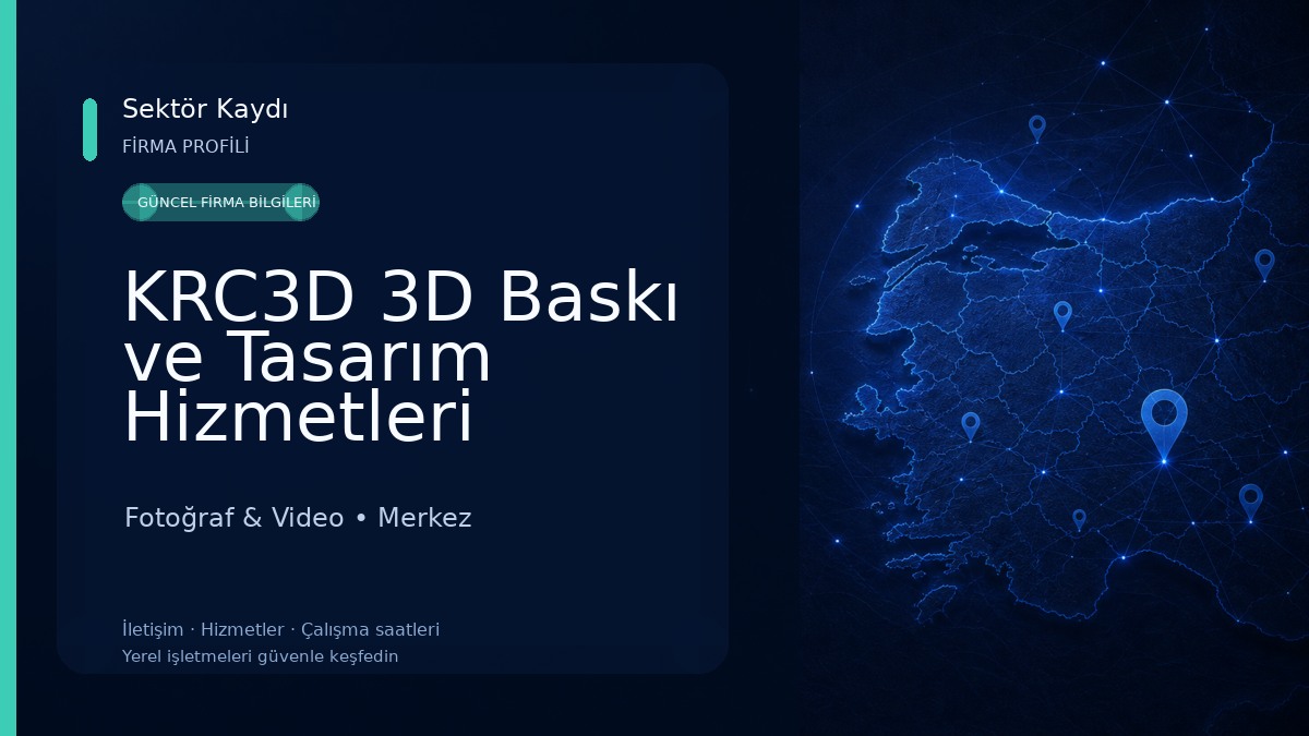 KRC3D 3D Baskı ve Tasarım Hizmetleri Fotoğraf & Video