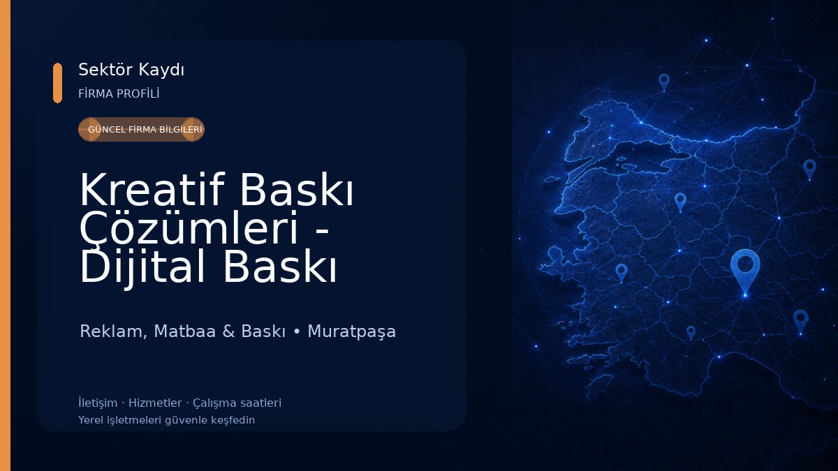 Kreatif Baskı Çözümleri - Dijital Baskı Merkezi Antalya - Printing Center - Типография Анталья Reklam, Matbaa & Baskı