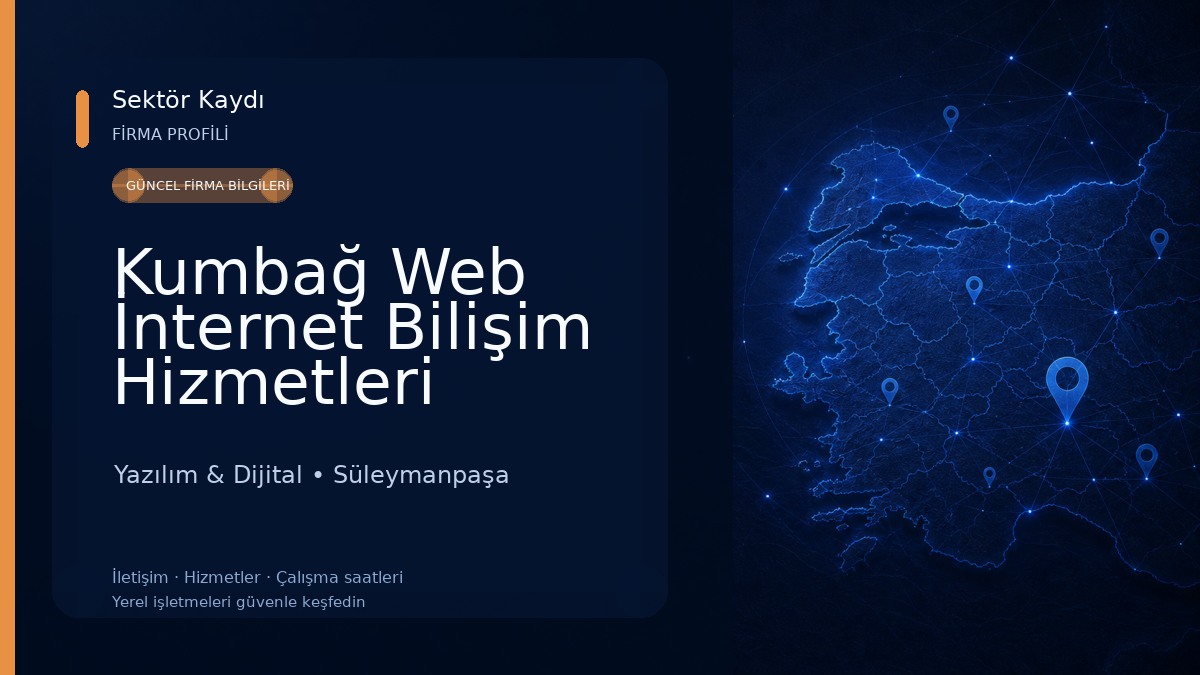 Kumbağ Web İnternet Bilişim Hizmetleri |Tekirdağ Web Tasarım Yazılım & Dijital