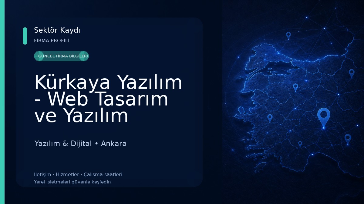 Kürkaya Yazılım - Web Tasarım ve Yazılım Hizmetleri 