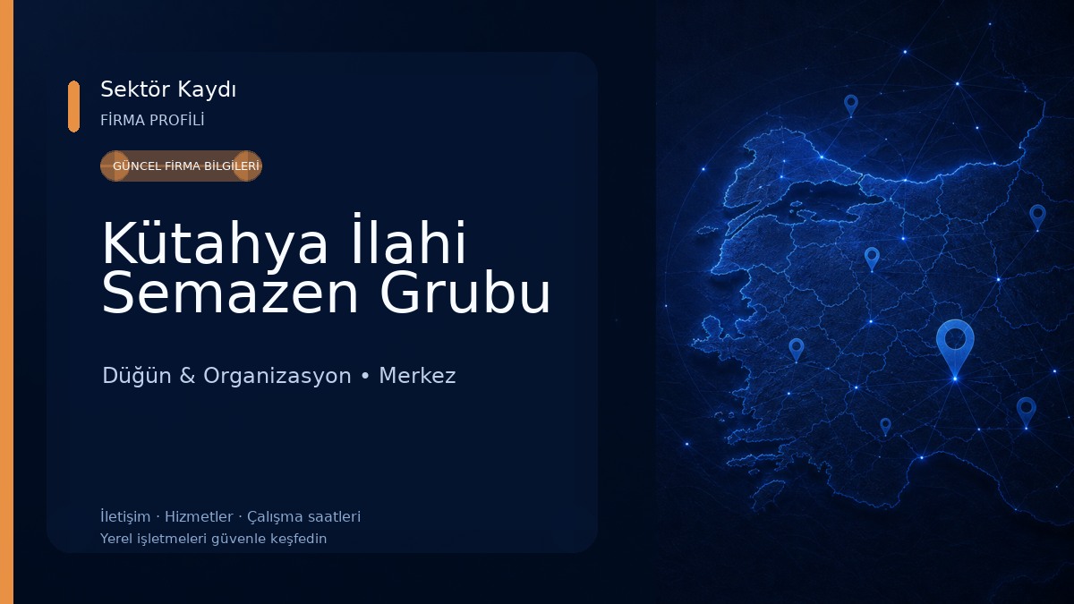 Kütahya İlahi Semazen Grubu Düğün & Organizasyon