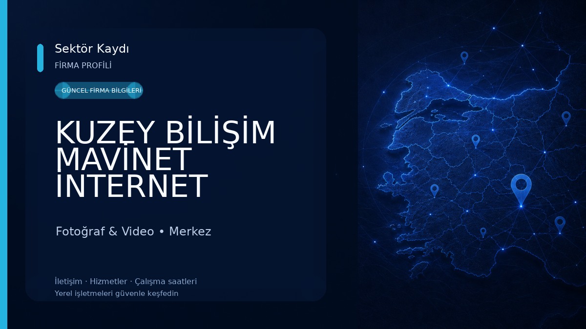 KUZEY BİLİŞİM MAVİNET İNTERNET