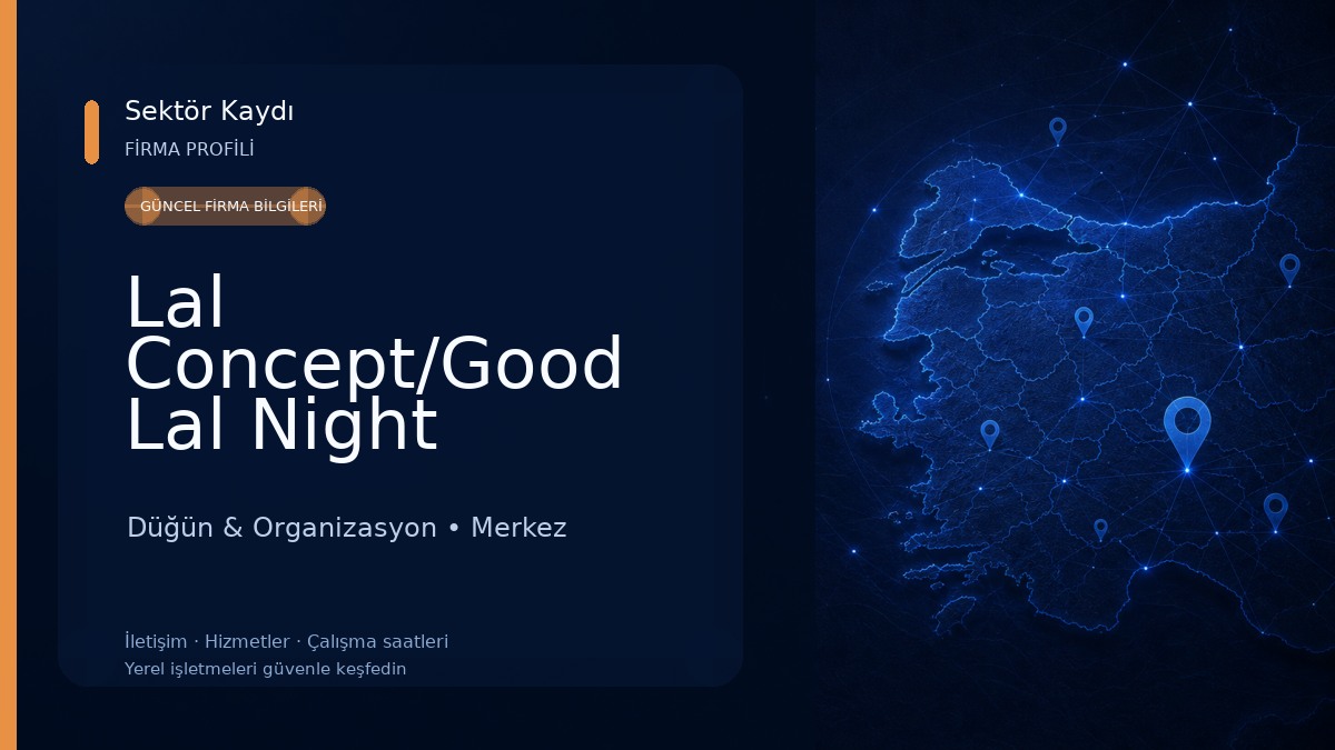 Lal Concept/Good Lal Night Düğün & Organizasyon