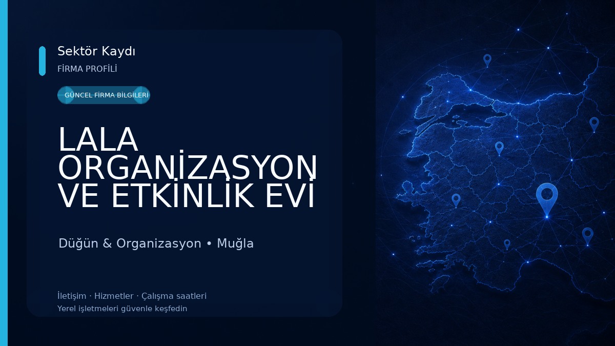 LALA ORGANİZASYON VE ETKİNLİK EVİ