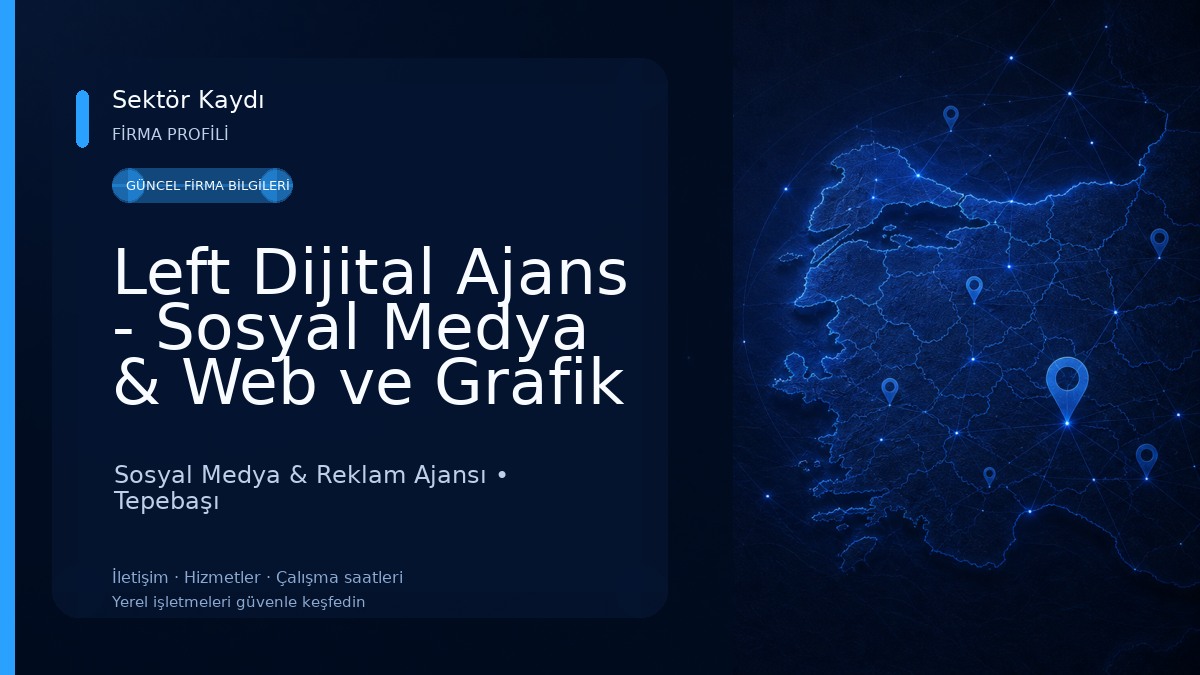 Left Dijital Ajans - Sosyal Medya & Web ve Grafik Hizmetleri Sosyal Medya & Reklam Ajansı