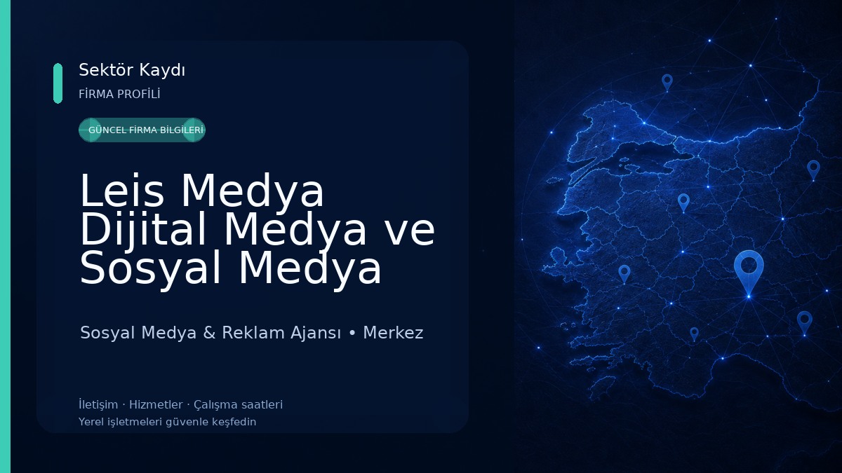 Leis Medya Dijital Medya ve Sosyal Medya Ajansı 