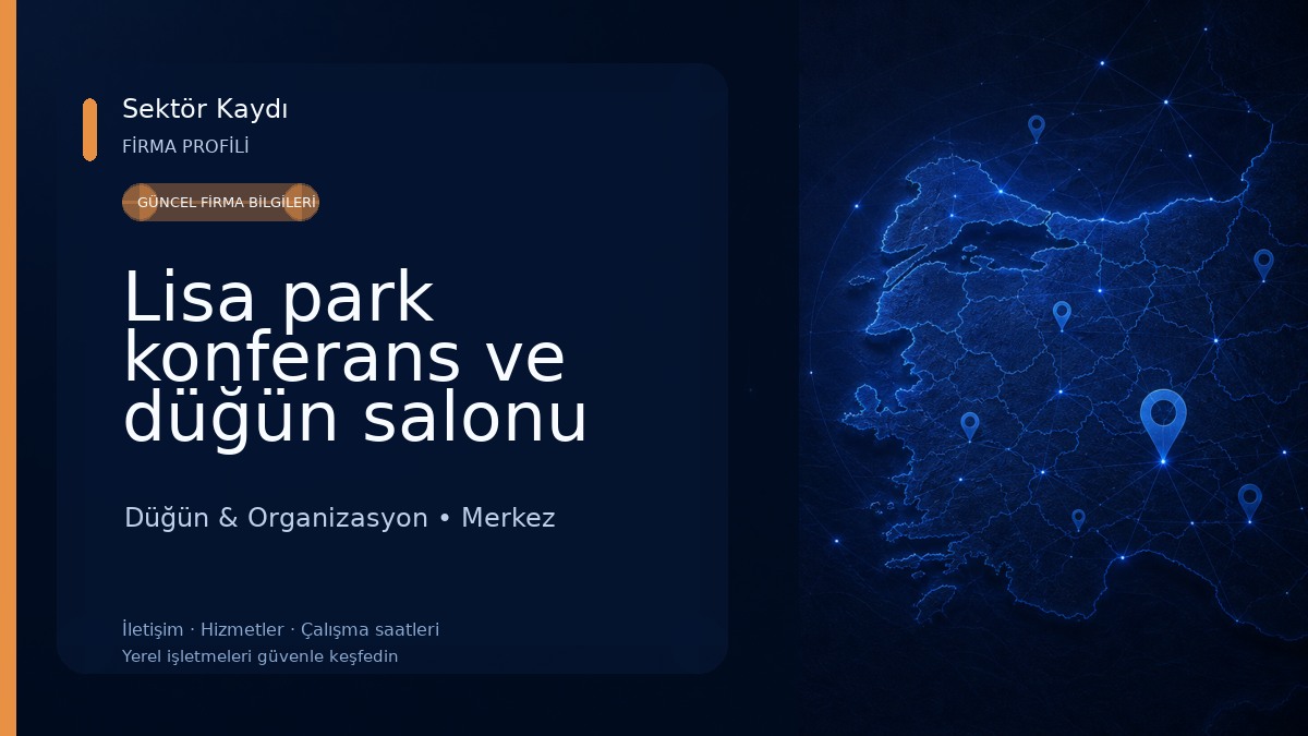 Lisa park konferans ve düğün salonu