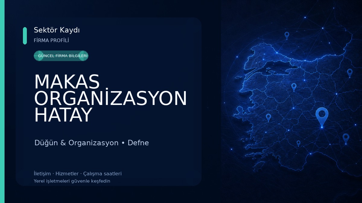 MAKAS ORGANİZASYON HATAY Düğün & Organizasyon