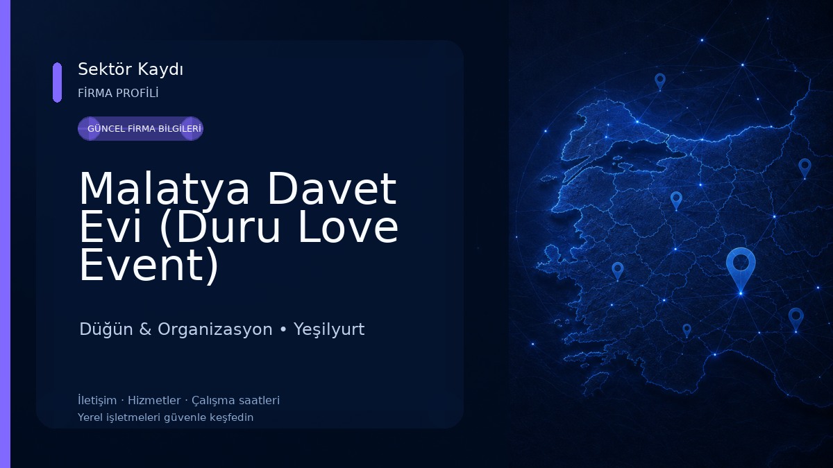 Malatya Davet Evi (Duru Love Event) Düğün & Organizasyon