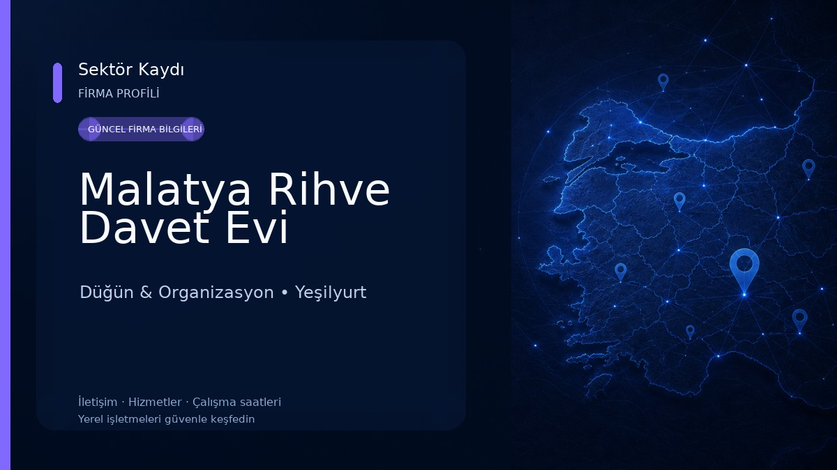 Malatya Rihve Davet Evi