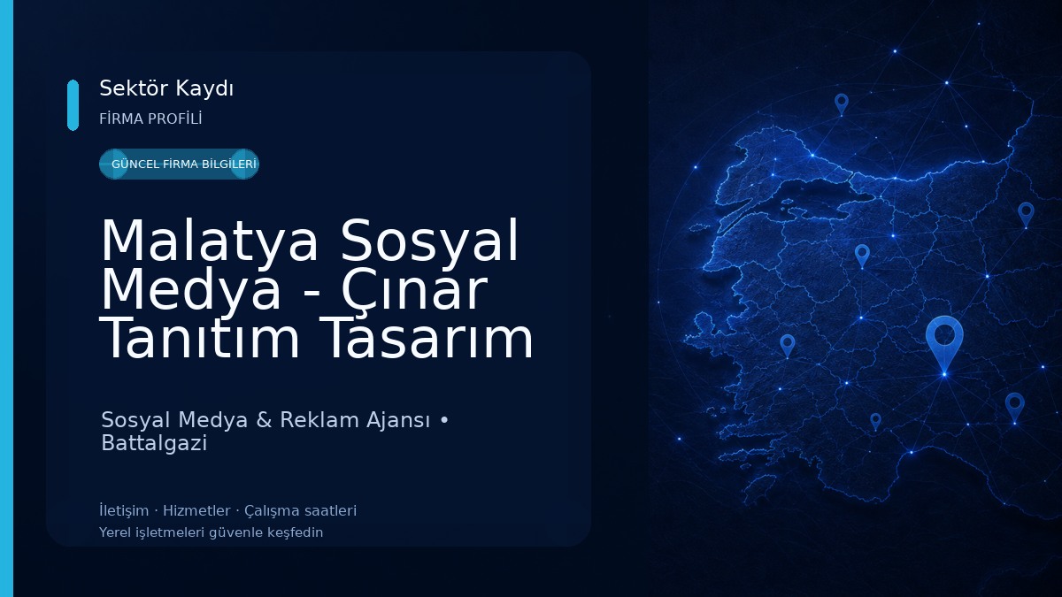 Malatya Sosyal Medya - Çınar Tanıtım Tasarım 