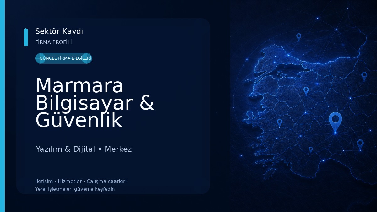 Marmara Bilgisayar & Güvenlik Sistemleri Yazılım & Dijital