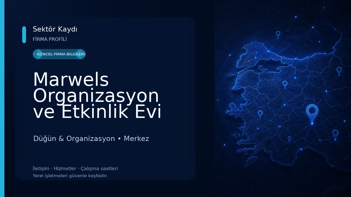Marwels Organizasyon ve Etkinlik Evi