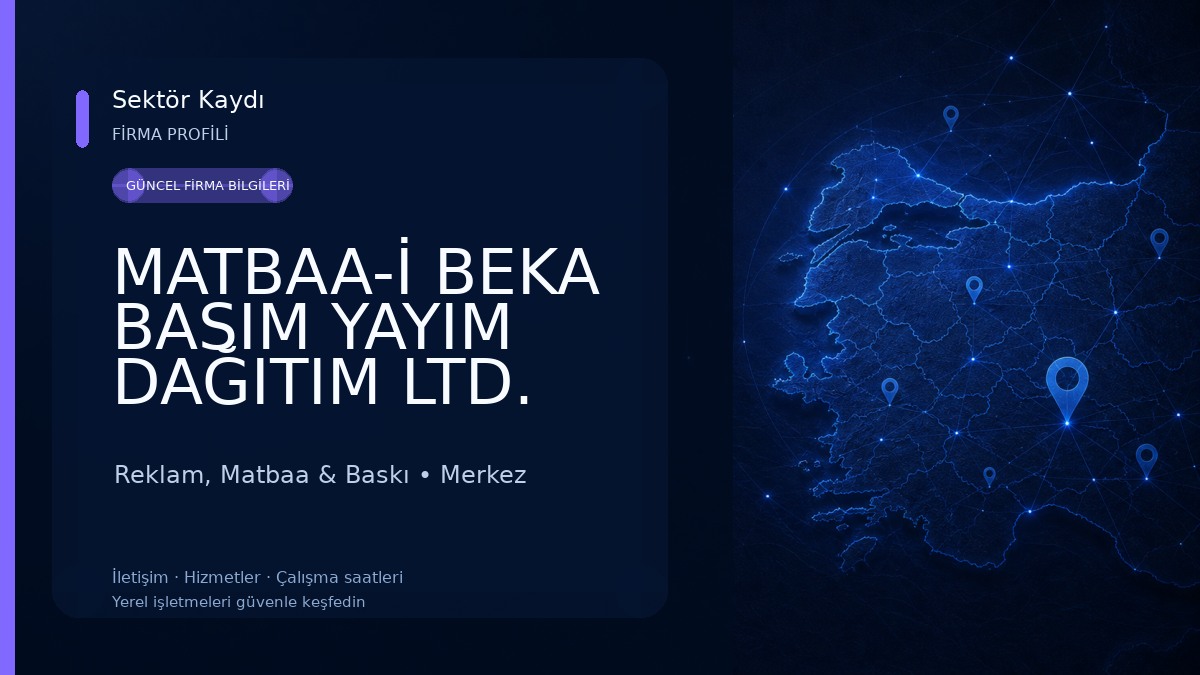 MATBAA-İ BEKA BASIM YAYIM DAĞITIM LTD. ŞTİ Reklam, Matbaa & Baskı