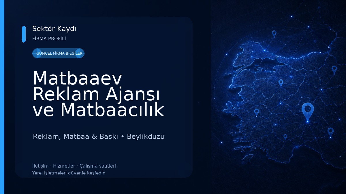 Matbaaev Reklam Ajansı ve Matbaacılık Hizmetleri