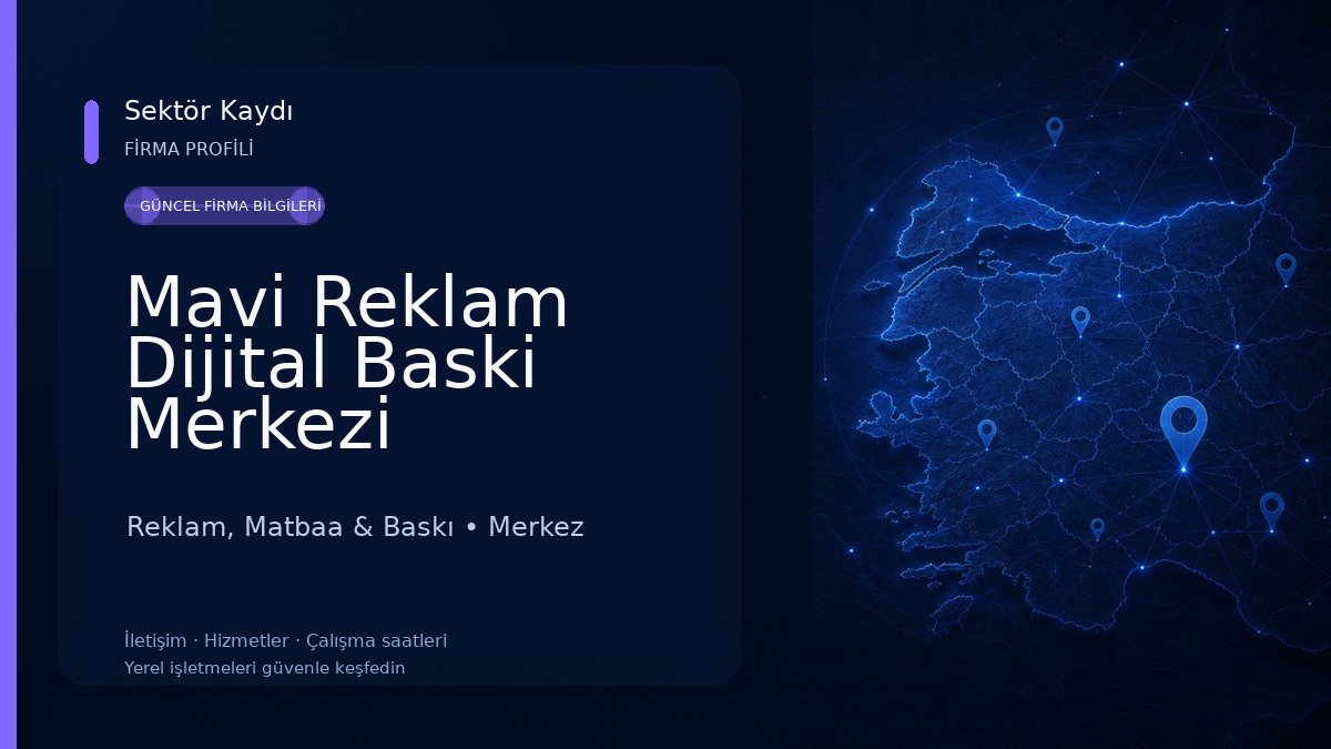 Mavi Reklam Dijital Baski Merkezi