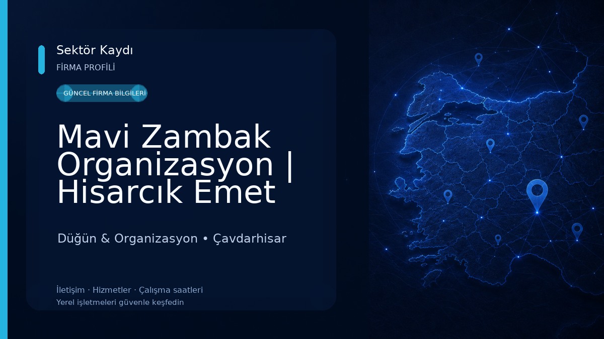 Mavi Zambak Organizasyon | Hisarcık Emet Simav Gediz Çavdarhisar Düğün, Nişan, Kına, Sünnet Organizasyonu 