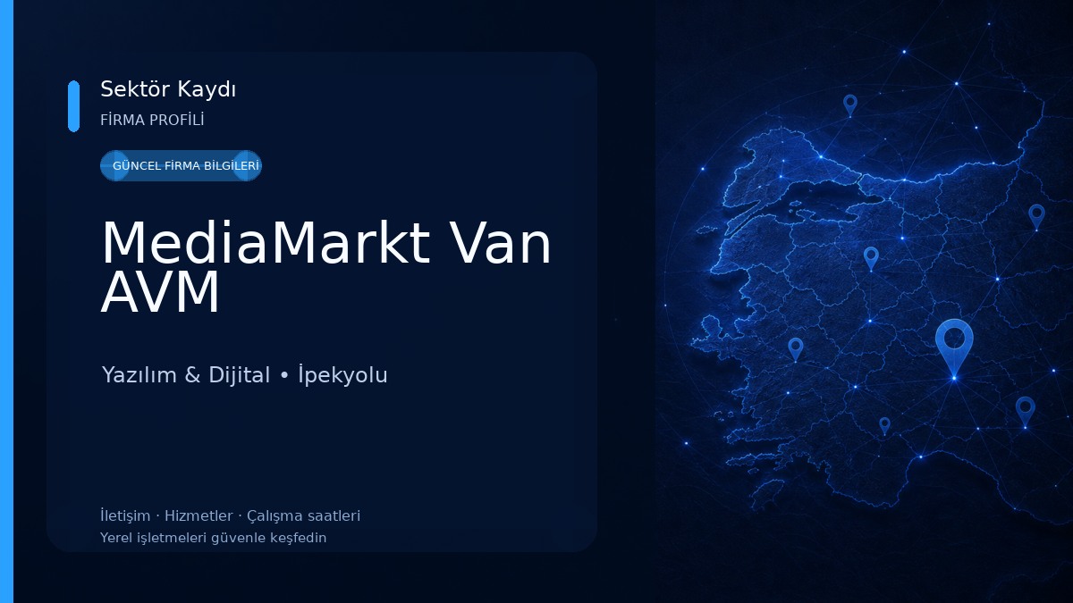 MediaMarkt Van AVM Yazılım & Dijital