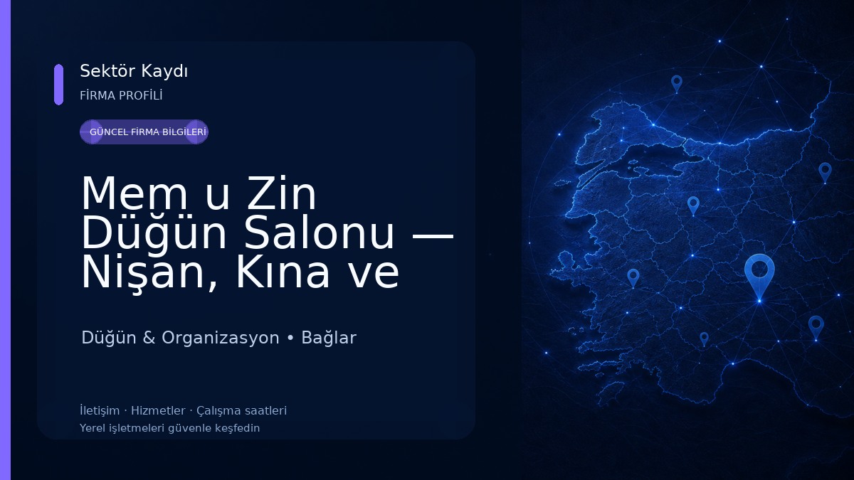 Mem u Zin Düğün Salonu — Nişan, Kına ve Organizasyon Düğün & Organizasyon