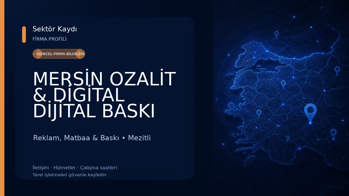 MERSİN OZALİT & DİGİTAL DİJİTAL BASKI MERKEZİ Reklam, Matbaa & Baskı