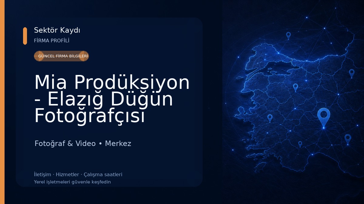 Mia Prodüksiyon - Elazığ Düğün Fotoğrafçısı