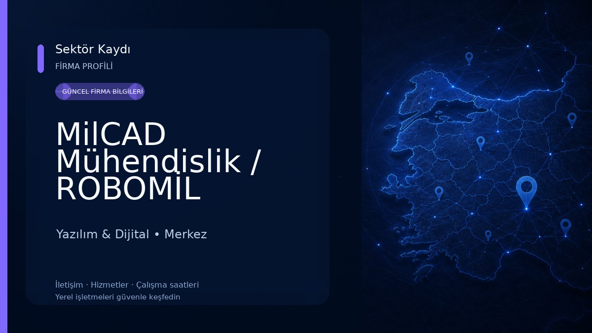 MilCAD Mühendislik / ROBOMİL Yazılım & Dijital
