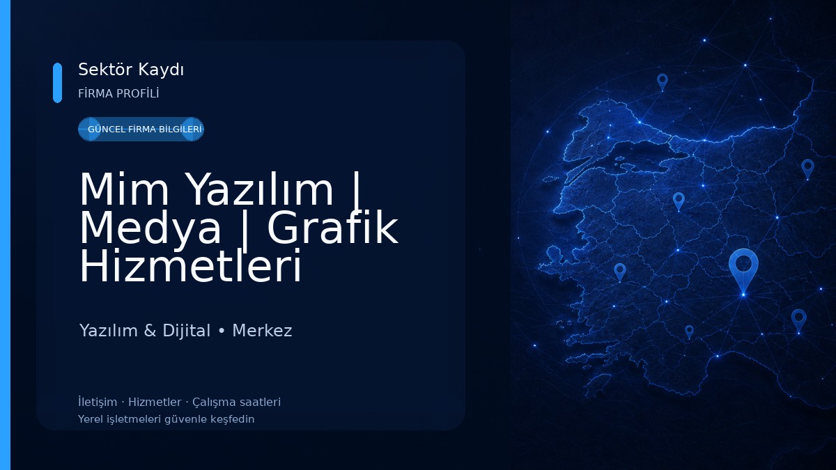 Mim Yazılım | Medya | Grafik Hizmetleri Yazılım & Dijital