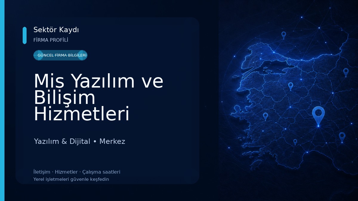 Mis Yazılım ve Bilişim Hizmetleri