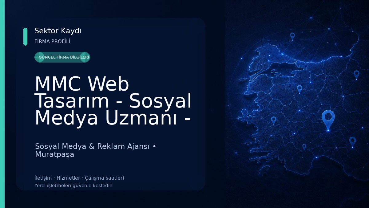MMC Web Tasarım - Sosyal Medya Uzmanı - E-Ticaret Danışmanı