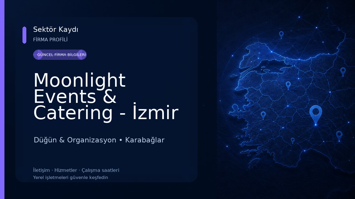 Moonlight Events & Catering - İzmir Organizasyon Düğün & Organizasyon