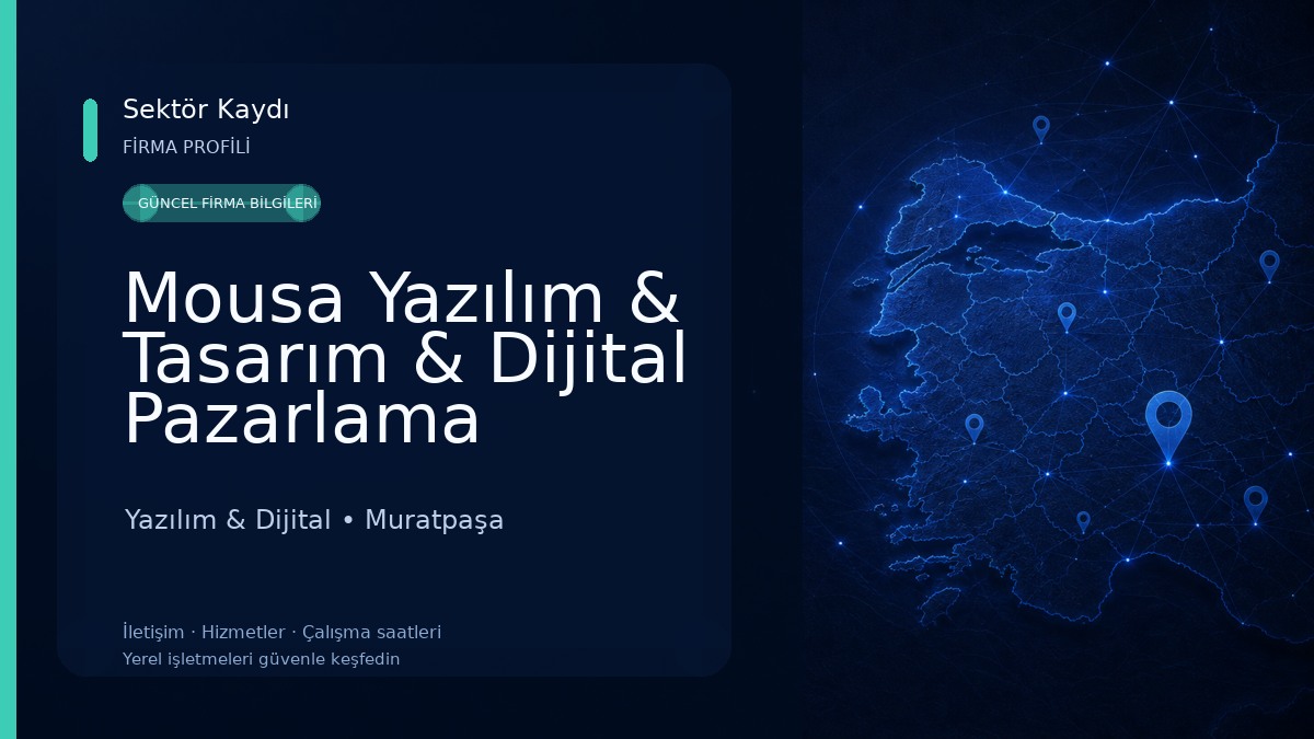 Mousa Yazılım & Tasarım & Dijital Pazarlama