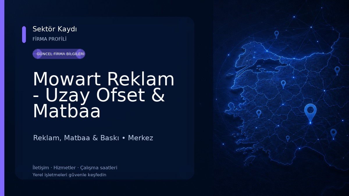 Mowart Reklam - Uzay Ofset & Matbaa