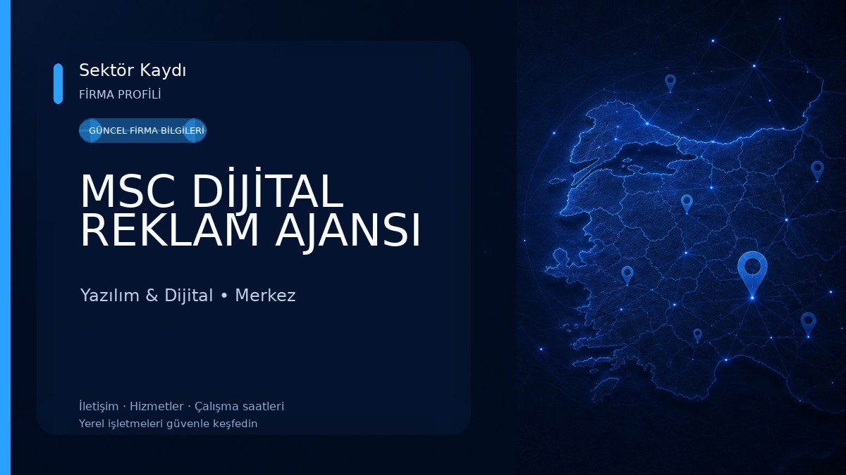 MSC DİJİTAL REKLAM AJANSI