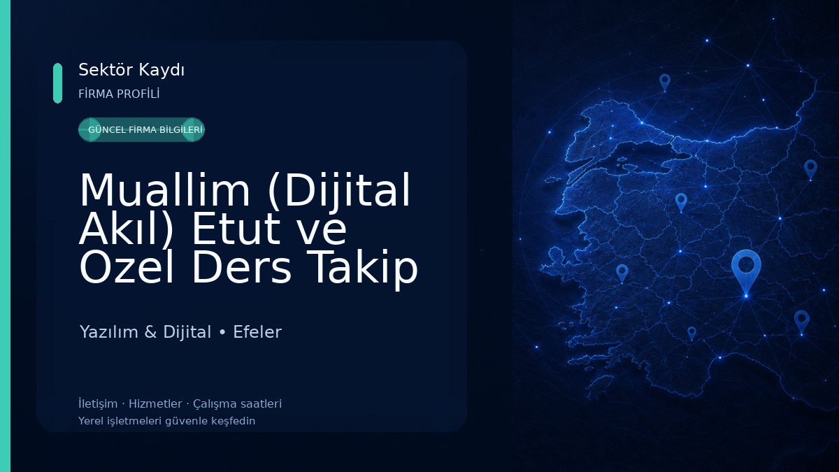Muallim (Dijital Akıl) Etut ve Ozel Ders Takip Programi Yazılım & Dijital
