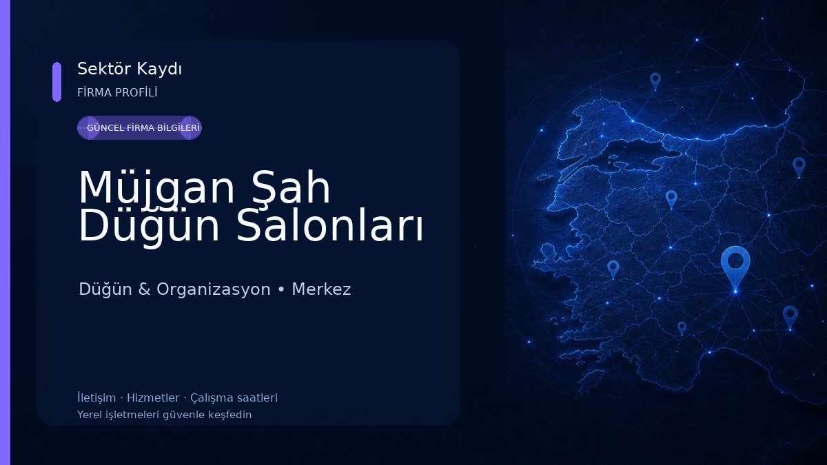Müjgan Şah Düğün Salonları