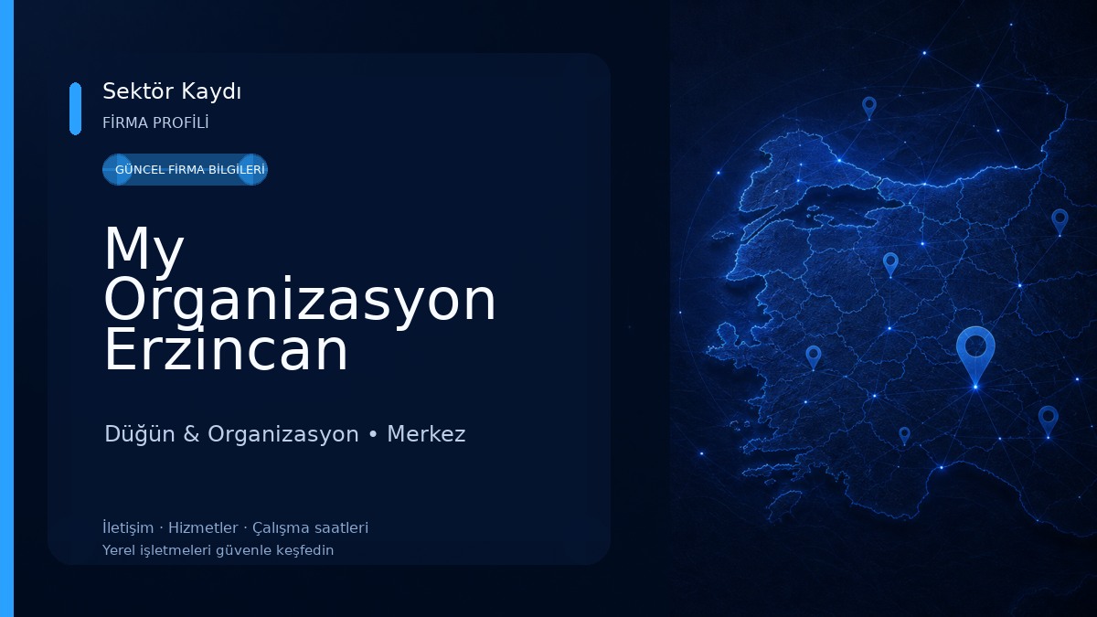 My Organizasyon Erzincan