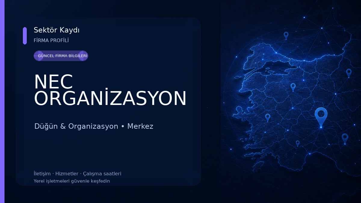NEC ORGANİZASYON Düğün & Organizasyon