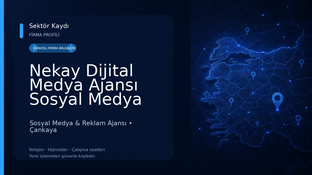 Nekay Dijital Medya Ajansı Sosyal Medya Danışmanlığı & Ankara Drone Çekimi