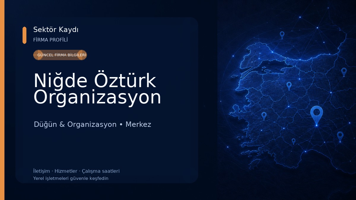 Niğde Öztürk Organizasyon Düğün & Organizasyon