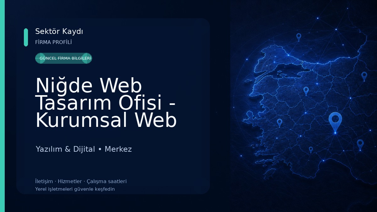 Niğde Web Tasarım Ofisi - Kurumsal Web Tasarım Firması, Dijital Pazarlama Ajansı, SEO