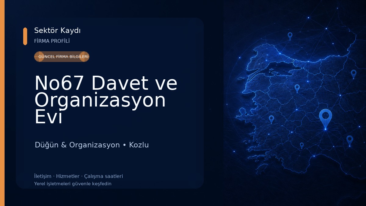No67 Davet ve Organizasyon Evi Düğün & Organizasyon