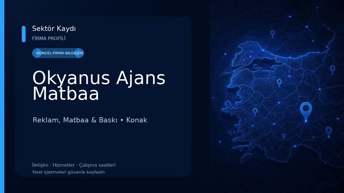 Okyanus Ajans Matbaa Reklam, Matbaa & Baskı