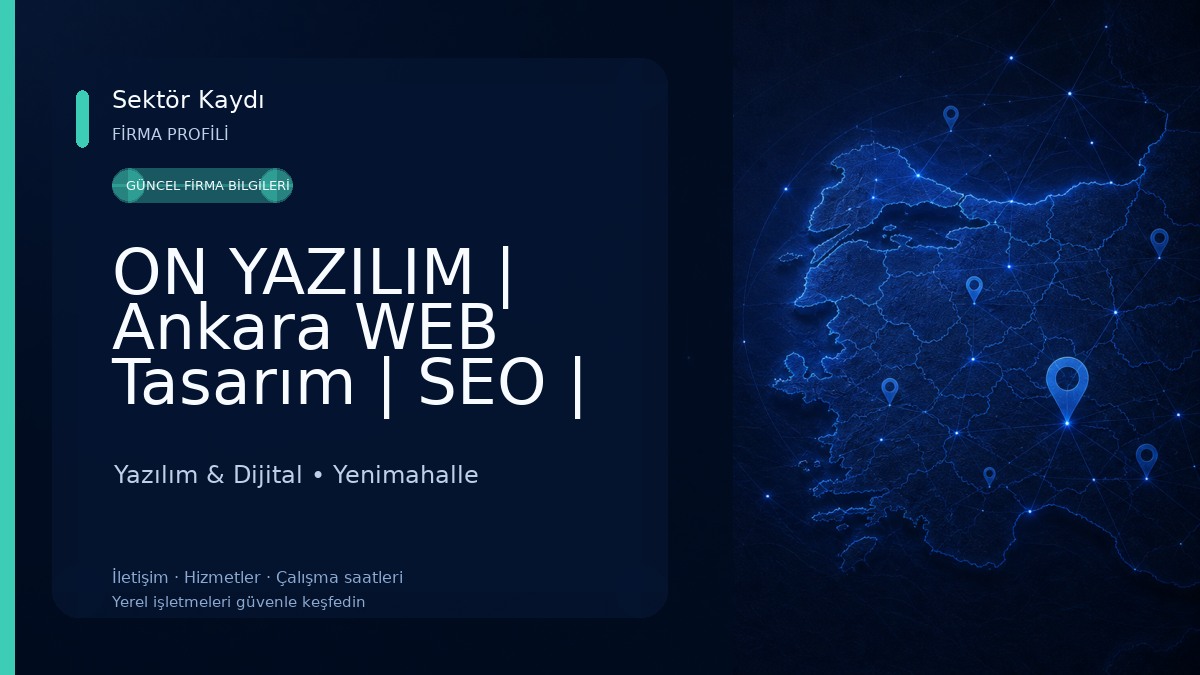 ON YAZILIM | Ankara WEB Tasarım | SEO | Google Reklam | Sosyal Medya